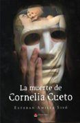 la muerte de cornelia cueto