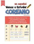 vamos a estudiar coreano cuaderno de practica todo en uno para gramat