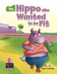 the hippo who wanted to be fit (short tales)