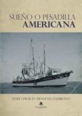 sueno o pesadilla americana