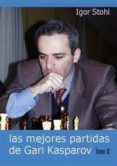 las mejores partidas de gari kasparov tomo ii