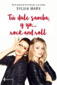 (pe) tú dale samba y yo rock and roll