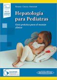 hepatologia para pediatras guia practica para el manejo clinico incl