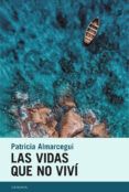 las vidas que no vivi
