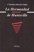 La hermandad de Huntsville