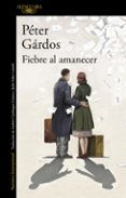 fiebre al amanecer