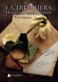 la trinchera historia de amor y sangre