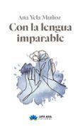 con la lengua imparable