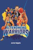 El fenómeno Warriors