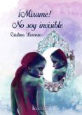 mirame no soy invisible