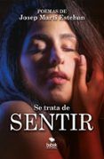 se trata de sentir