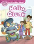 oxford read and imagine oxford read  imagine starter hello clunk
