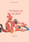 tu boca en mi piel