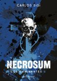 los caminantes: necrosum (saga los caminantes 6)