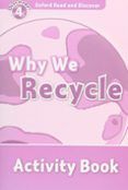 oxford read & discover 4 why we recycle activity book