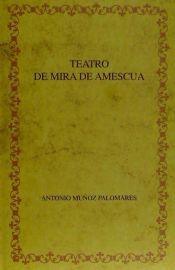 El teatro de Mira de Amescua.