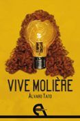 vive moliere
