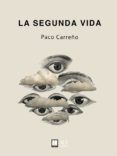 la segunda vida