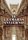 te llamaras invierno