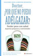 doctor por que no puedo adelgazarr perder peso con salud aspectos p