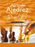 aprende ajedrez (nivel medio i)