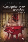 cualquier otro nombre tomo ii