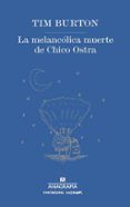 la melancolica muerte de chico ostra