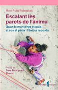 escalant les parets de lanima