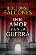 en el amor y en la guerra la catedral del mar 3