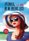 pelirroja no me vuelvas loco