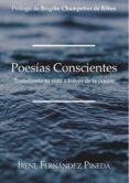 poesias conscientes: transforma tu vida a traves de la poesía