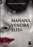 mañana vendra elisa