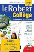 le robert collège : le dictionnaire des 11-15 ans 6e-3e
