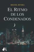 el ritmo de los condenados