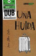 una huida