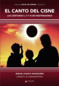 el canto del cisne fin de los tiempos volumen iii