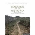 Senderos de la Historia