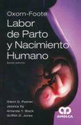 oxorn-foote labor de parto y nacimiento humano 6 ed