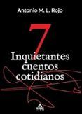 7 inquietantes cuentos cotidianos