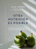 otra nutricion es posible disfruta de una alimentacion consciente int