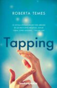 tapping: una tecnica revolucionaria para librarse de emociones negativ