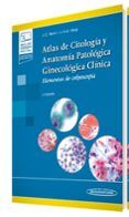 atlas de citología y anatomia patologia 2ª edicion