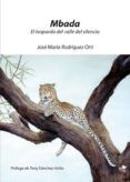 mbada. el leopardo del valle del silencio