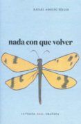 Nada con que volver