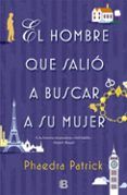 el hombre que salio a buscar a su mujer