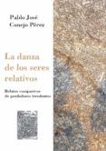 la danza de los seres relativos