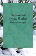transversal opus morbo