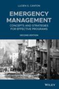 Emergency Management: Concepts And Strategies For Effective Programs