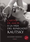 cartas de amor a la hija del renegado kautsky