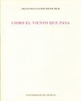 como el viento que pasa